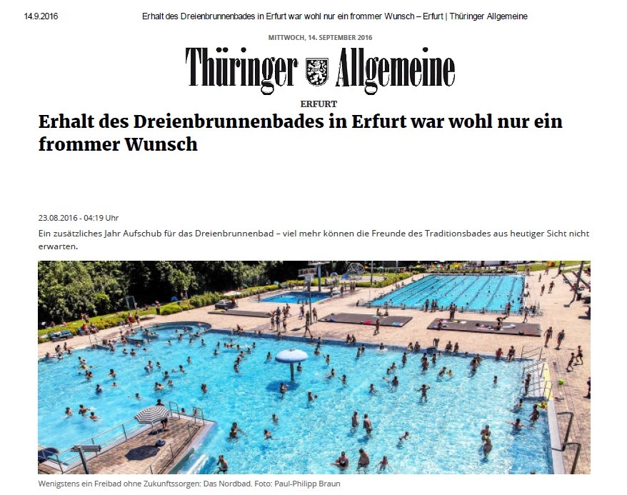 Presse: Erhalt des Dreienbrunnenbades in Erfurt war wohl nur ein frommer Wunsch, Bild: TA: 23.8.2016, Text: Holger Wetzel, Foto: Paul-Philipp Braun